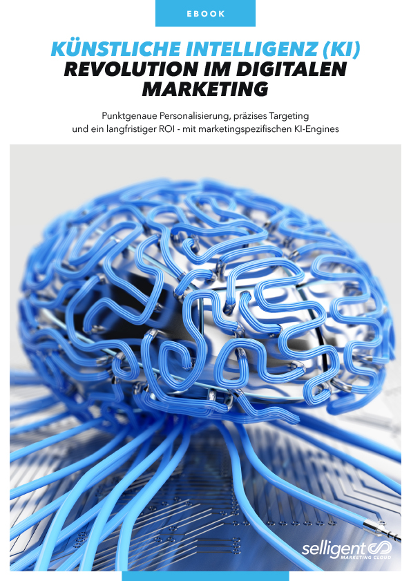 Thumbnail image of cover of Selligent eBook titled „Künstliche Intelligenz (KI) - Revolution im digitalen Marketing“