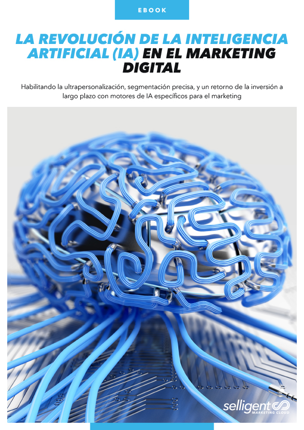 Thumbnail image of cover of Selligent eBook titled "La revolución de la inteligencia artificial (IA) en el marketing digital"