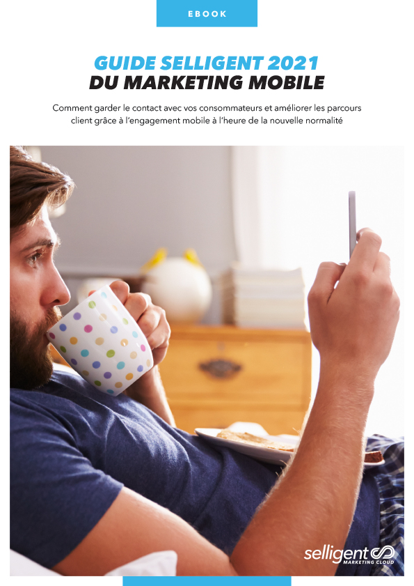 Miniatura del informe de Selligent titulado "Guía de Mobile Marketing 2021"