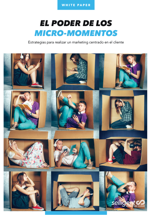 El poder de los micro-momentos: Estrategias para realizar un marketing centrado en el cliente